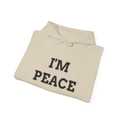 "I'M PEACE" Unwearablez 'Peace' meme Collection Unisex Hoodie
