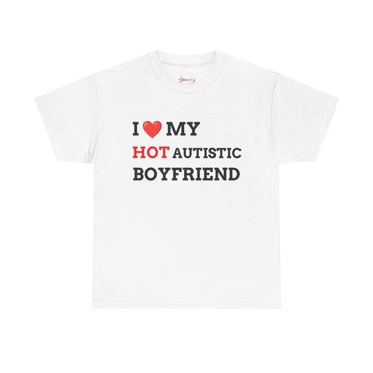 "I LOVE MY HOT AUTISTIC BF" - Unwearablez 'AUTISM' meme Collection Unisex tee