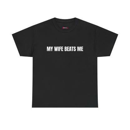 "My wife beats me" - Unwearablez 'Domestic' meme Collection Unisex tee