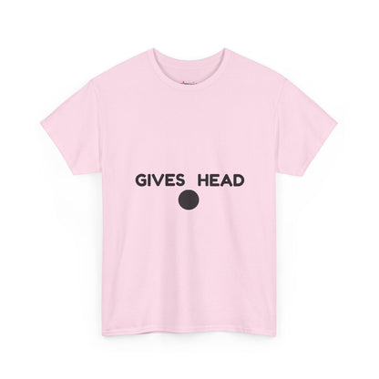 "Gives Head" - Unwearablez 'Head meme Collection Unisex tee