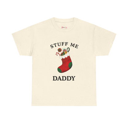 "STUFF ME DADDY" - Unwearablez' 'Xmas' Collection Unisex Tee - US Edition