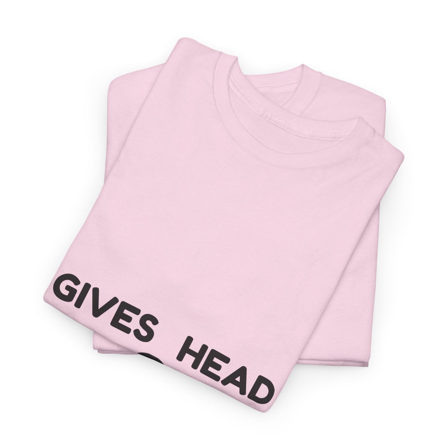 "Gives Head" - Unwearablez 'Head meme Collection Unisex tee
