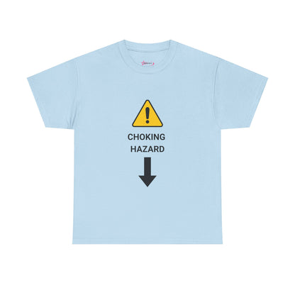 "CHOKING HAZARD' Unwearablez 'Caution' meme Collection Unisex tee - EU EDITION
