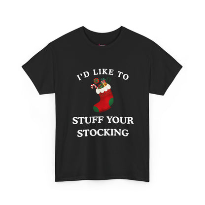 "I'D LIKE TO STUFF YOUR STOCKING" - Unwearablez' 'Xmas' Collection Unisex tee - US Edition