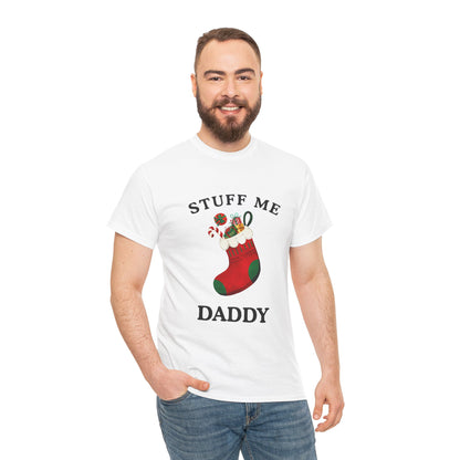 "STUFF ME DADDY" - Unwearablez' 'Xmas' Collection Unisex Tee - US Edition