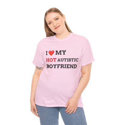 "I LOVE MY HOT AUTISTIC BF" - Unwearablez 'AUTISM' meme Collection Unisex tee