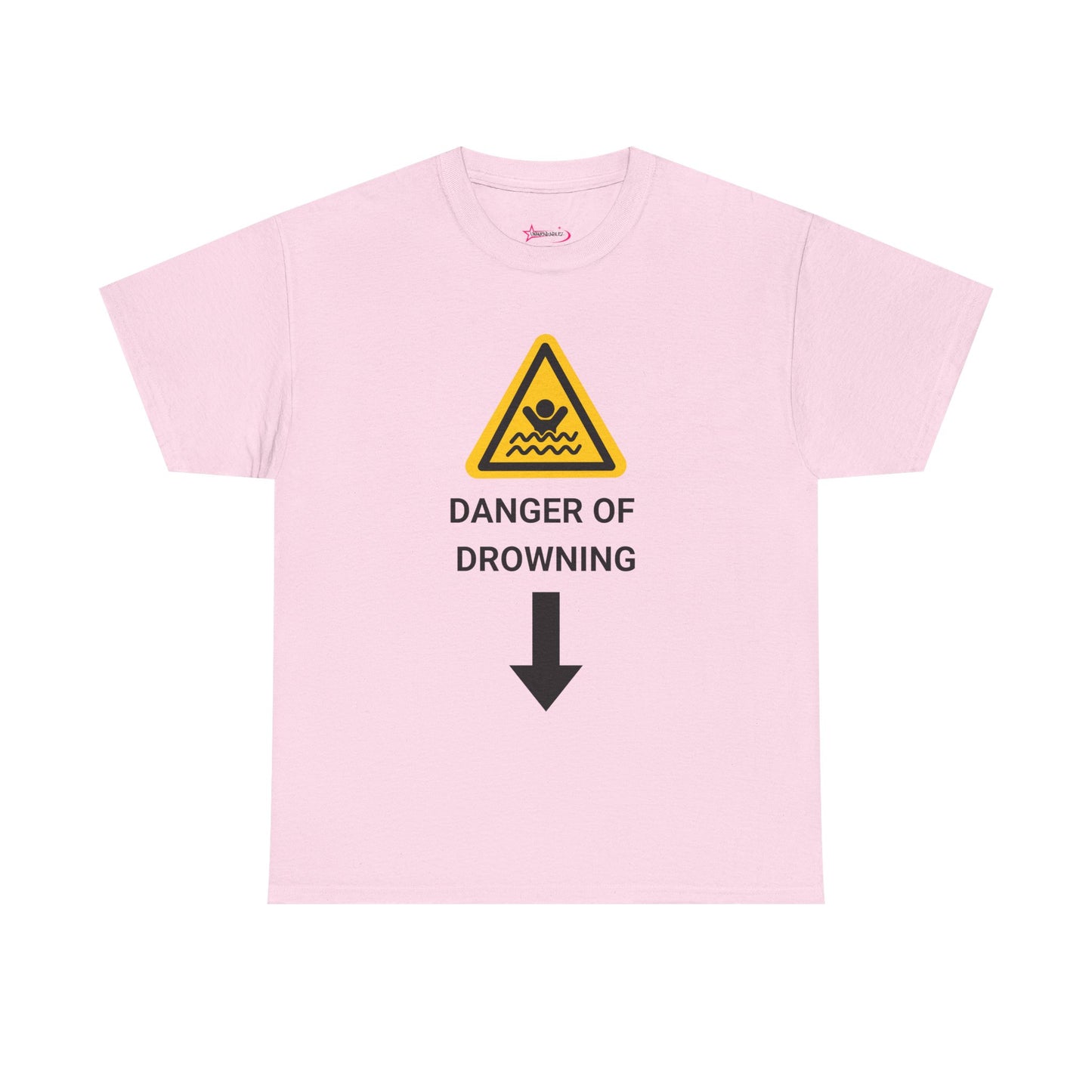 "DANGER OF DROWNING" - Unwearablez 'Caution' meme Collection Unisex tee