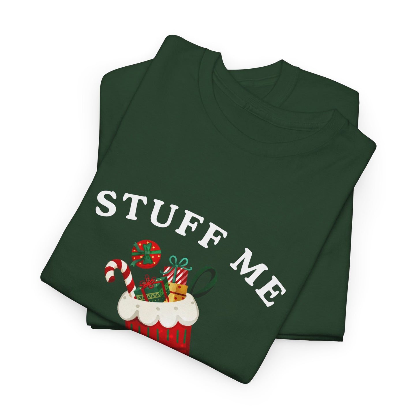 "STUFF ME DADDY" - Unwearablez' 'Xmas' Collection Unisex Tee - US Edition