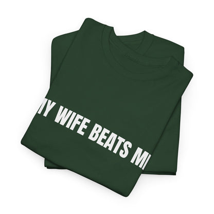 "My wife beats me" - Unwearablez 'Domestic' meme Collection Unisex tee