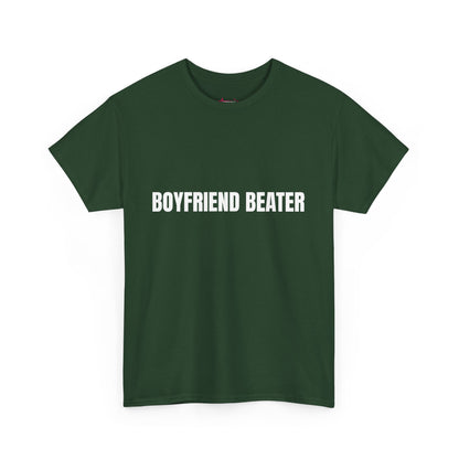 "Boyfriend Beater" - Unwearablez 'Domestic' meme Collection Unisex tee