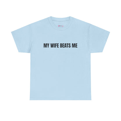 "My wife beats me" - Unwearablez 'Domestic' meme Collection Unisex tee