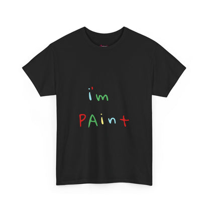 "i'm paint" - Unwearablez finger paint meme Collection Unisex tee