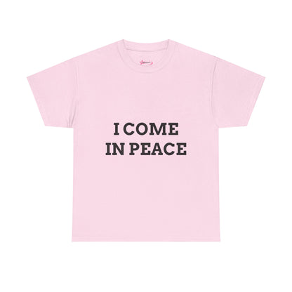 "I COME IN PEACE" - Unwearablez 'PEACE' meme Collection Unisex tee - US Edition