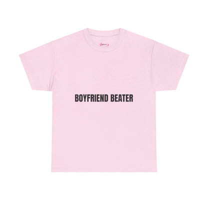 "BOYFRIEND BEATER" - Unwearablez 'DOMESTIC' meme Collection Unisex tee - EU EDITION