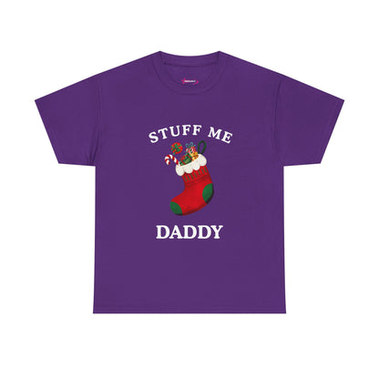 "STUFF ME DADDY" - Unwearablez' 'Xmas' Collection Unisex Tee - US Edition
