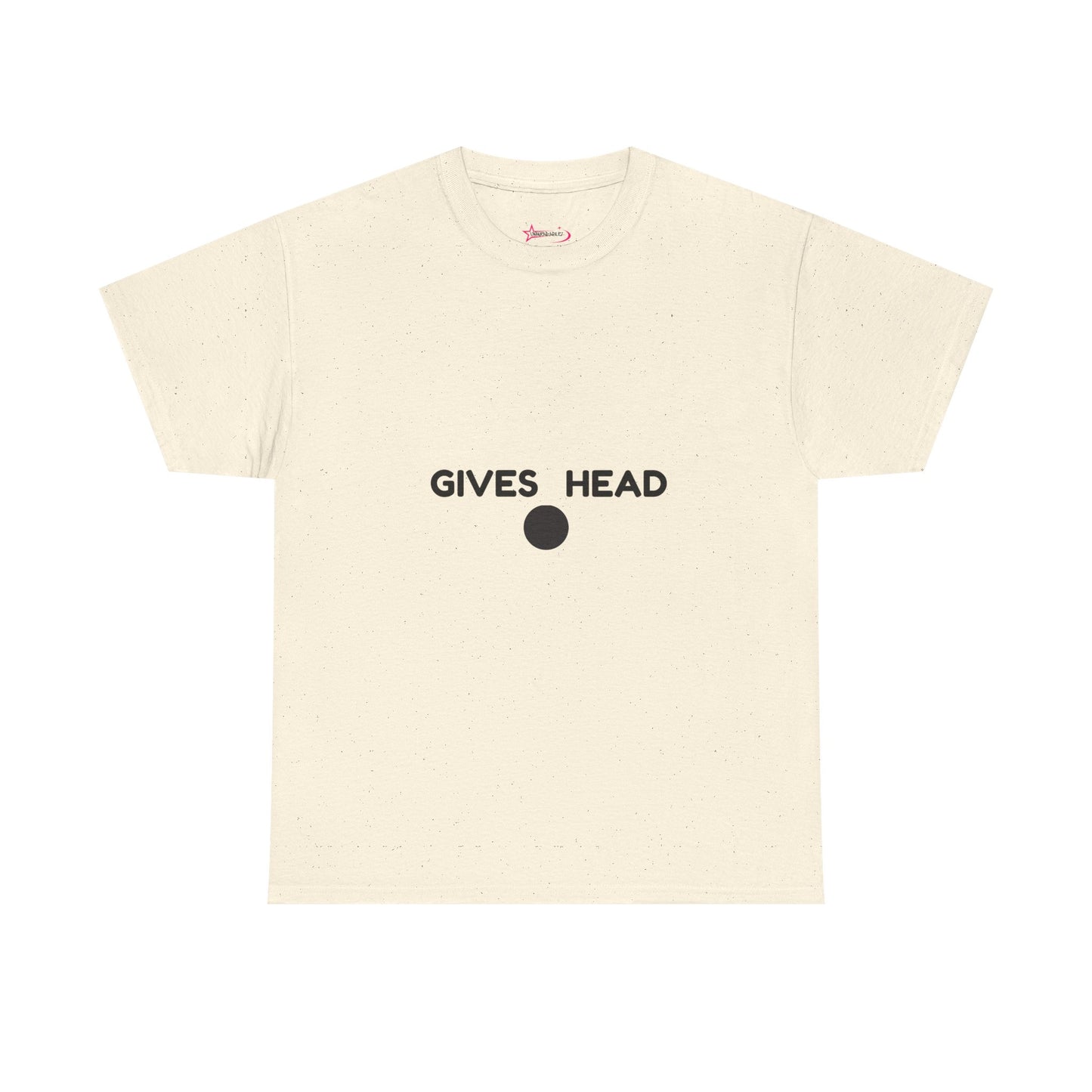 "GIVES HEAD" - Unwearablez 'NEEDS HEAD' meme Collection Unisex tee - EU EDITION