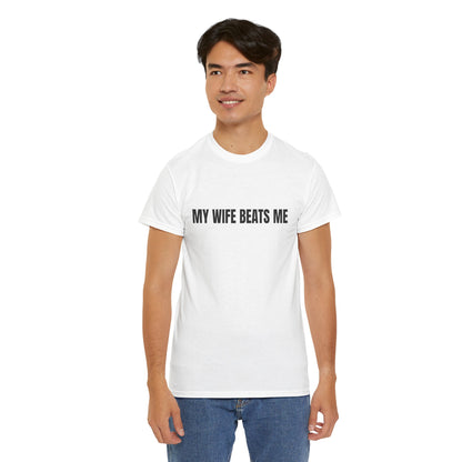 "My wife beats me" - Unwearablez 'Domestic' meme Collection Unisex tee