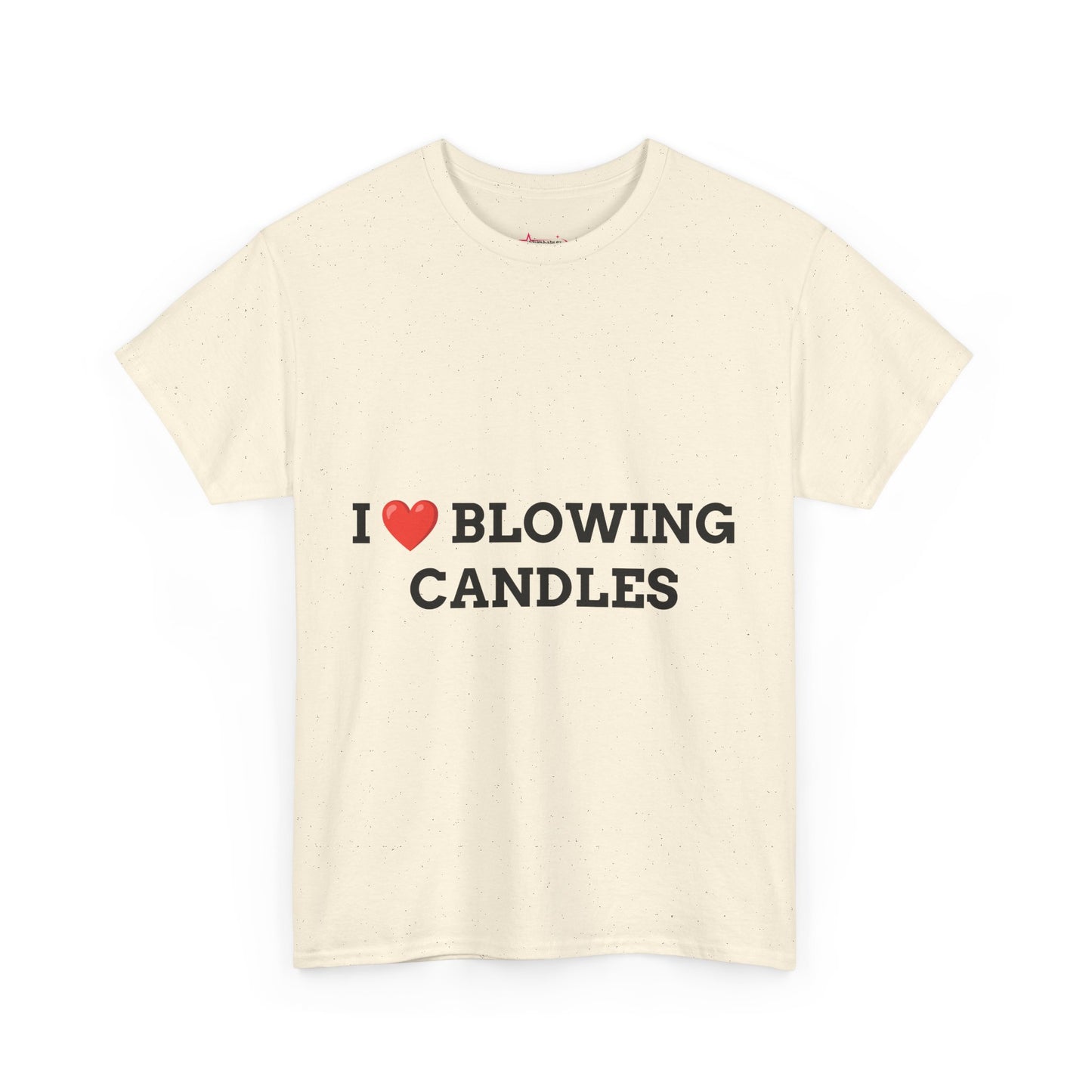 "I LOVE BLOWING CANDLES" - Unwearablez 'BLOWING CANDLES' meme Collection Unisex tee - EU EDITION
