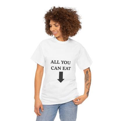 "ALL YOU CAN EAT" -  Unwearablez Unisex tee - EU EDITION