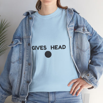 "Gives Head" - Unwearablez 'Head meme Collection Unisex tee
