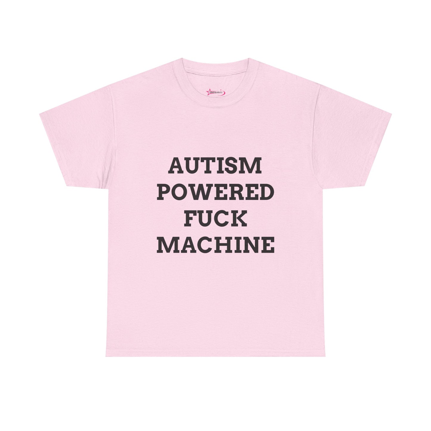 "AUTISM POWERED F*CK MACHINE" - Unwearablez 'AUTISM' meme Collection Unisex tee