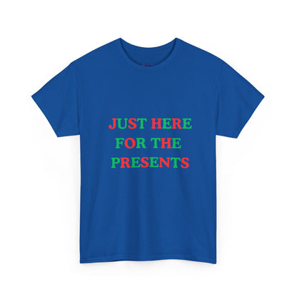 "JUST HERE FOR THE PRESENTS" - Unwearablez 'Xmas' Collection Unisex tee - US Edition