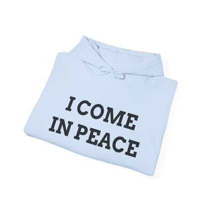 "I Come in Peace" Unwearablez 'Peace' meme Collection Unisex Hoodie