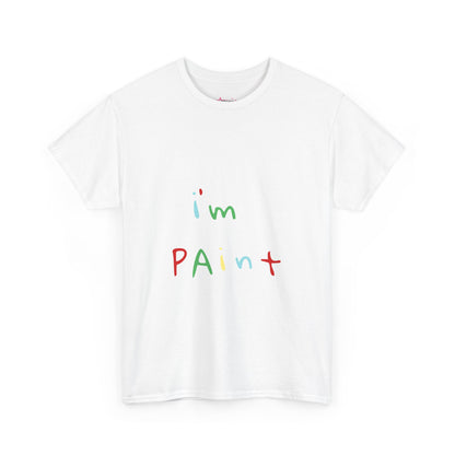 "i'm paint" - Unwearablez finger paint meme Collection Unisex tee