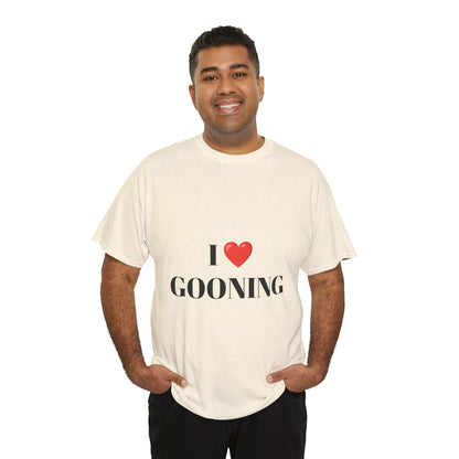 "I LOVE GOONING" - Unwearablez Unisex tee