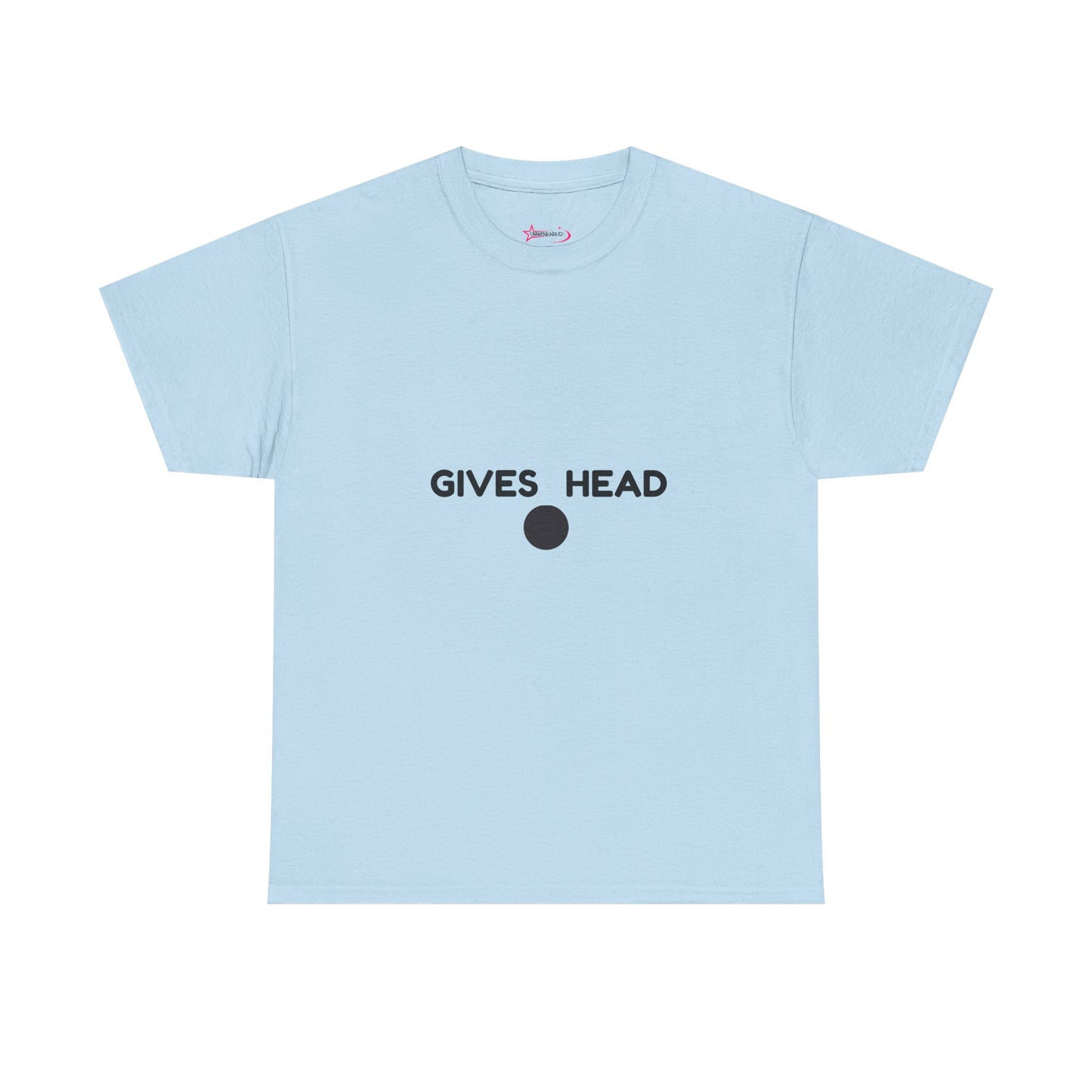 "GIVES HEAD" - Unwearablez 'NEEDS HEAD' meme Collection Unisex tee - EU EDITION