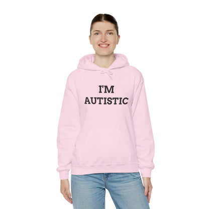 "I'M AUTISTIC" Unwearablez 'AUTISM' meme Collection Unisex Hoodie