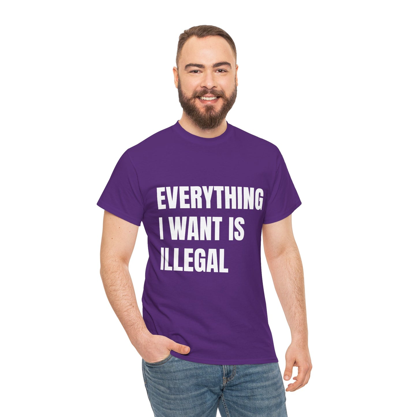 'EVERYTHING I WANT IS ILLEGAL' - Unwearablez 'ILLEGAL' meme Collection Unisex tee