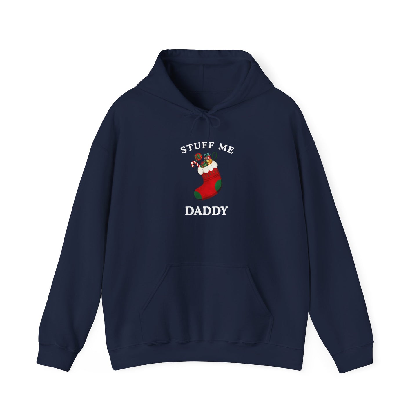 "STUFF ME DADDY" - Unwearablez' 'Xmas' Collection Unisex hoodie - US Edition