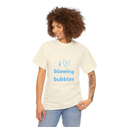 "I LOVE BLOWING BUBBLES" - Unwearablez 'BLOWING BUBBLES' meme Collection Unisex tee - EU EDITION