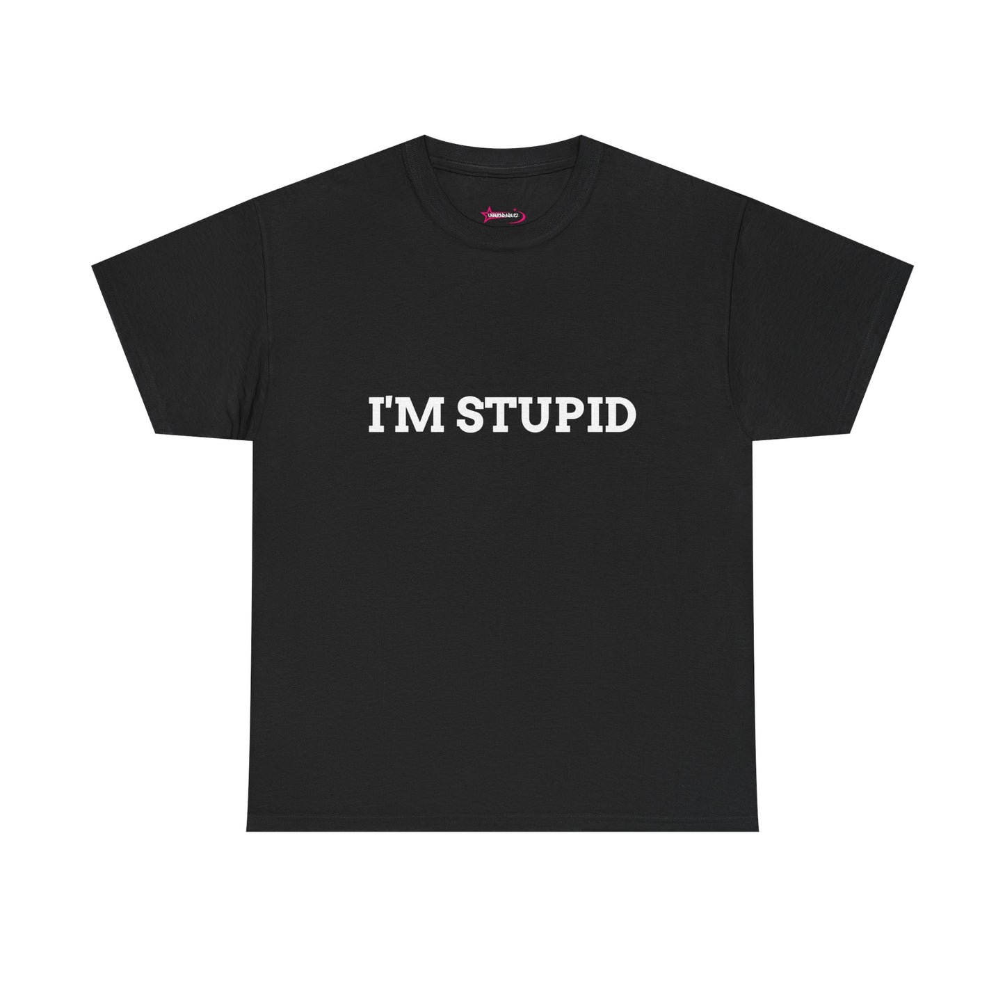 "I'm Stupid" - Unwearablez 'F*cking Stupid' meme Collection Unisex tee