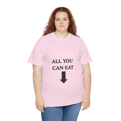 "ALL YOU CAN EAT" -  Unwearablez Unisex tee - EU EDITION