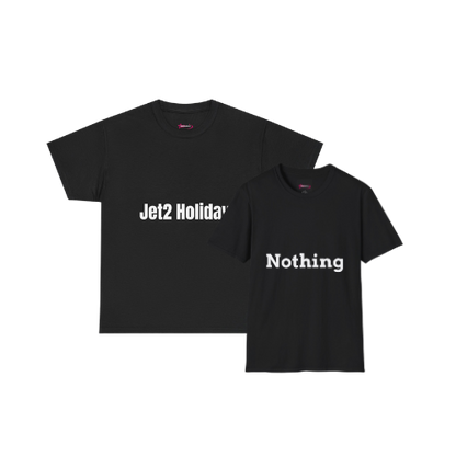 'Nothing' + 'Jet2 Holiday' - Unwearablez couple's bundle - BLACK - EU EDITION