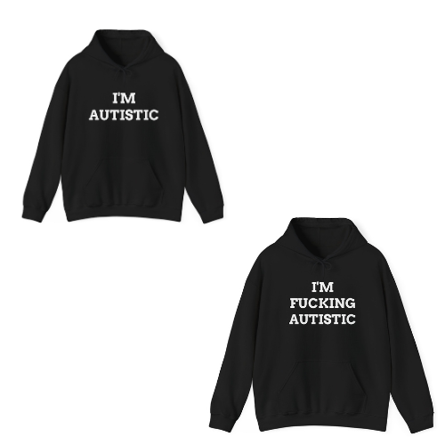 "I'M AUTISTIC" - Unwearablez 'AUTISM' Collection 2 in 1 Couple's Hoodie Bundle in BLACK - US Edition